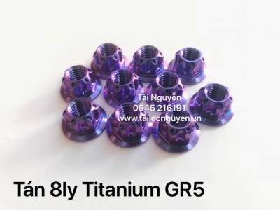 Tán 8ly Titanium GR5